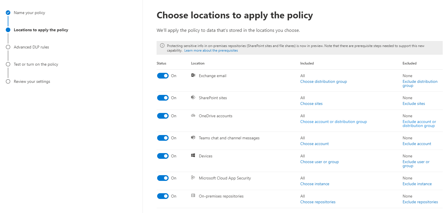 Data loss prevention policies can be triggered by sensitivity labels or sensitive information types. These policies can be administered for email, SharePoint, OneDrive, Teams, endpoints, on premises repositories and third party clouds from a single admin interface.