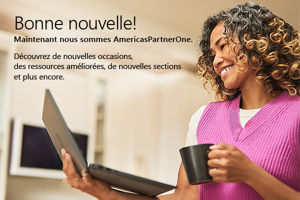Bonne nouvelle! Maintenant nous sommes AmericasPartnerOne. Découvrez de nouvelles occasions, des ressources améliorées, de nouvelles sections et plus encore.